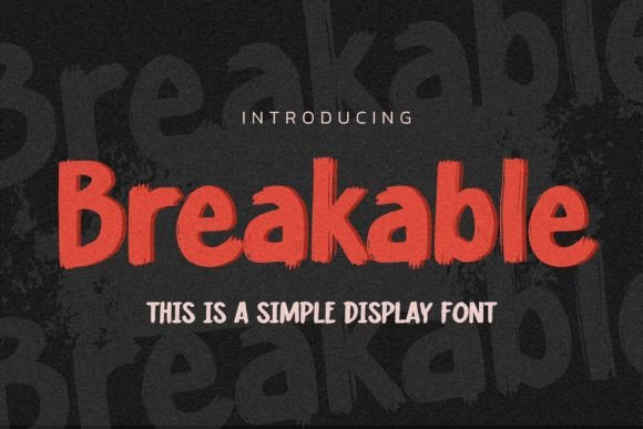 Breakable: A Handmade Font for Engaging Web Designs