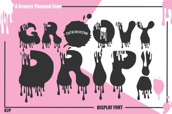 Discover Groovy Drip: A Fun and Retro Display Font