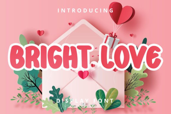 Enhance Your Campaign with Bright Love Font
