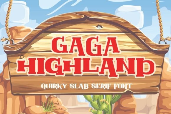 Gaga Highland: A Fun and Quirky Display Font for Creative Projects