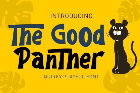 The Good Panther: A Friendly Display Font for Business