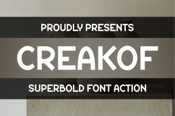 Transform Your Brand with Creakof: A Bold Display Font