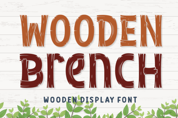 Wooden Brench: A Rustic Font for Eye-Catching Branding